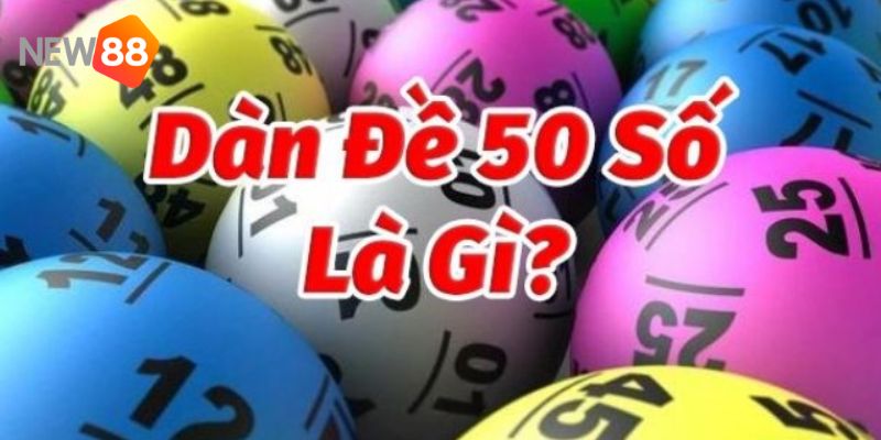 dàn đề 50 số