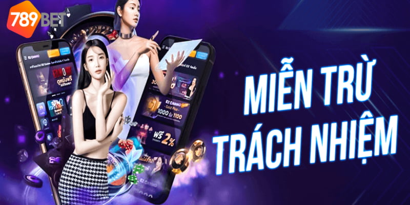 Chính sách miễn trách nhiệm đối khi vào link 789BET